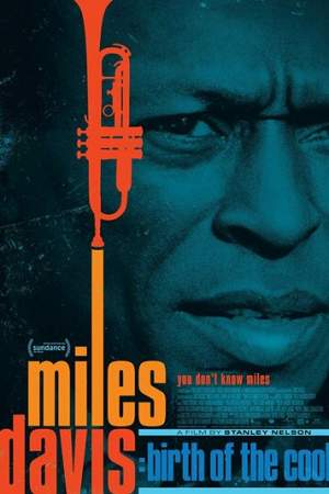 Майлз Дэвис: Рождение нового джаза онлайн